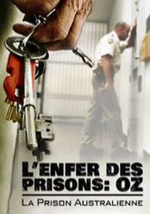 L'enfer des prisons : Oz, la prison australienne