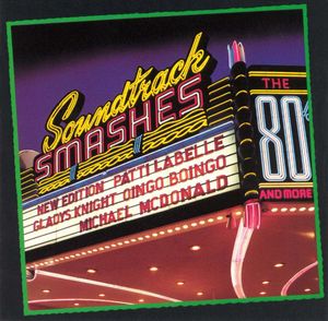 Soundtrack Smashes - The 80's and More
