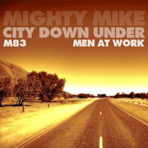 City Down Under (Men at Work / M83) (Single)