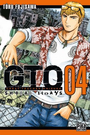 GTO: Shonan 14 Days, tome 4