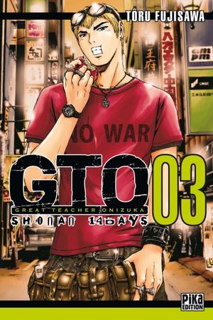 GTO: Shonan 14 Days, tome 3