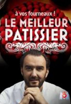 Le Meilleur Pâtissier - A vos fourneaux