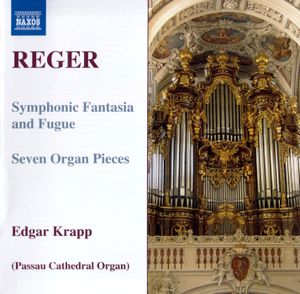 Organ Works, Volume 7: Symphonic Fantasia and Fugue / Seven Organ Pieces