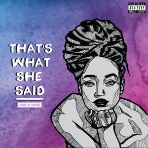That’s What She Said (EP)