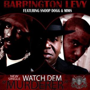 Watch Dem (Murderer) (Single)