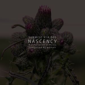 Subwise V/A 005: Nascency