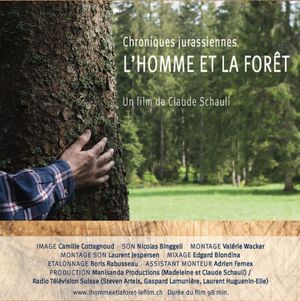 Chroniques jurassiennes: L'HOMME ET LA FORET