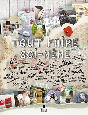 Tout faire soi-même