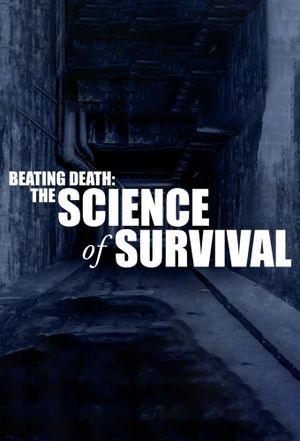 Beating Death: The Science of Survival