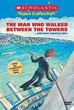 The Man Who Walked Between the Towers