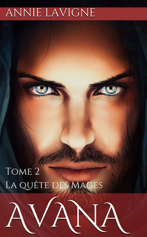 Avana, tome 2 : La quête des Mages