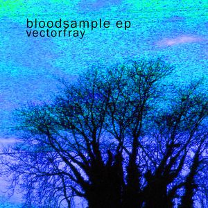 Bloodsample EP (EP)