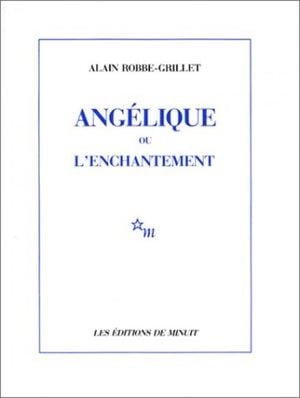 Angélique ou l'Enchantement