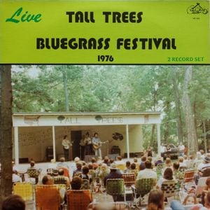 Tall Trees Bluegrass Festival 1976 (Live)