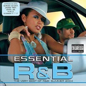 Essential R&B: The Very Best of R&B: Summer 2004