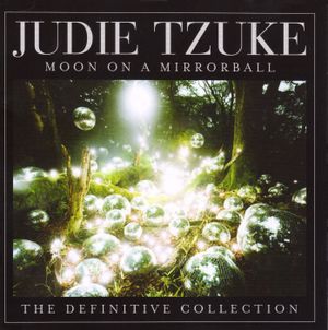 Moon on a Mirrorball: The Definitive Collection