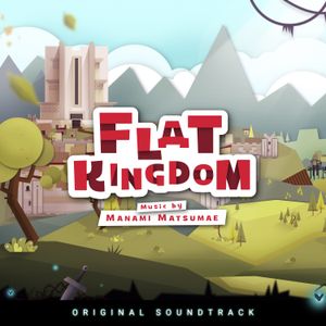 Flat Kingdom (Original Soundtrack) (OST)