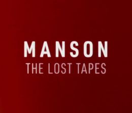 image-https://media.senscritique.com/media/000018095620/0/Manson_The_Lost_Tapes.jpg
