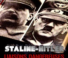image-https://media.senscritique.com/media/000018096839/0/Hitler_Staline_les_liaisons_dangereuses.jpg