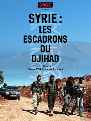 Syrie : les escadrons du Djihad