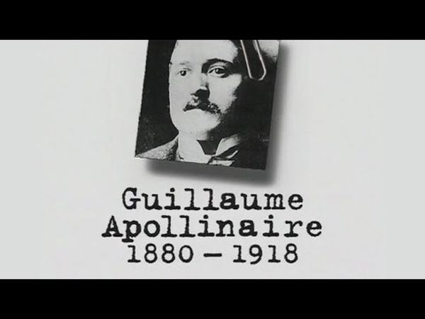 Guillaume Apollinaire (1880 - 1918)