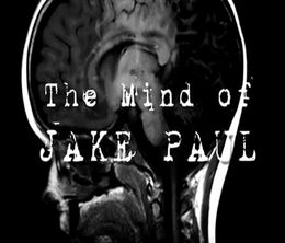 image-https://media.senscritique.com/media/000018098368/0/The_Mind_of_Jake_Paul.jpg