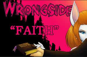 Wrongside: Faith