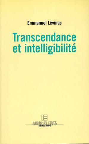 Transcendance et intelligibilité