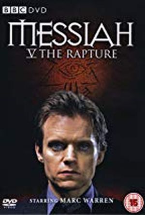 Messiah 5, le ravissement