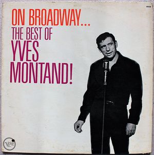 On Broadway… The Best of Yves Montand (Live)
