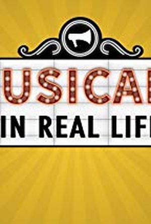 Musicals in Real Life