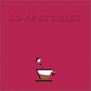 LOVE STORIES II