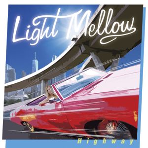Light Mellow Highway