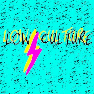 Low Culture (EP)