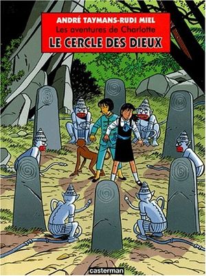 Le Cercle des dieux - Les Aventures de Charlotte, tome 5