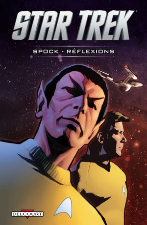 Star Trek : Spock - Réflexions