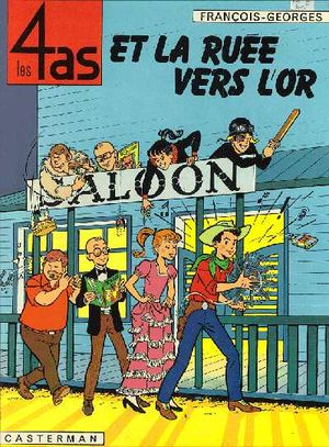 Les 4 As et la Ruée vers l'or - Les 4 As, tome 11