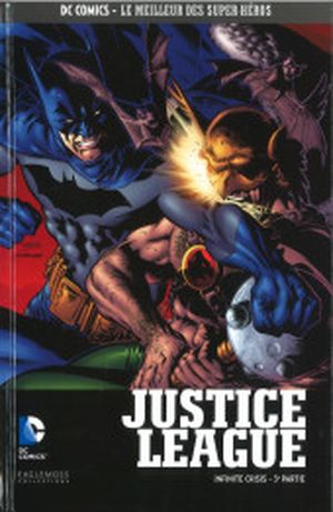 Justice League : Infinite Crisis (3ème partie) - DC Comics - Le meilleur des Super Héros Hors série 10