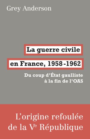 La Guerre civile en France, 1958-1962