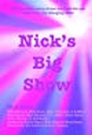 Nick's Big Show