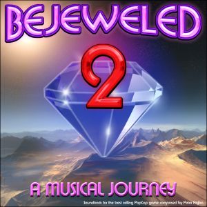 Bejeweled 2: A Musical Journey (OST)
