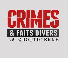 image-https://media.senscritique.com/media/000018106367/0/crimes_et_faits_divers_la_quotidienne.jpg