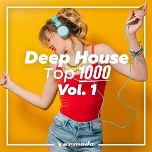 Deep House Top 1000, Vol. 1