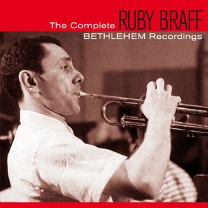 The Complete Ruby Braff Bethlehem Recordings