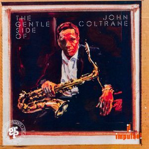 The Gentle Side of John Coltrane