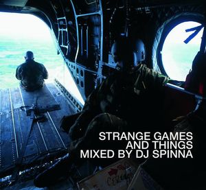 Strange Games and Things Mixed by DJ Spinna