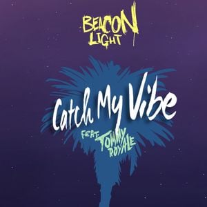 Catch My Vibe (Single)