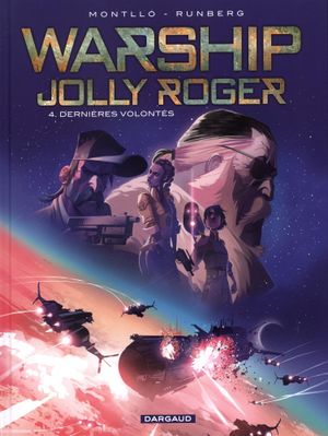 Dernières volontés - Warship Jolly Roger, tome 4