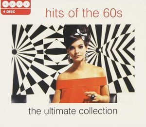 Hits of the 60s: The Ultimate Collection