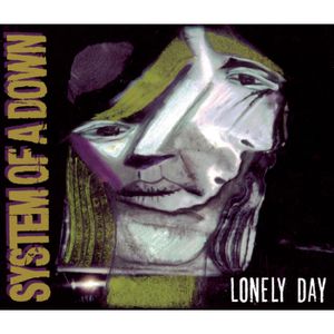 Vicinity of Obscenity / Lonely Day (Single)